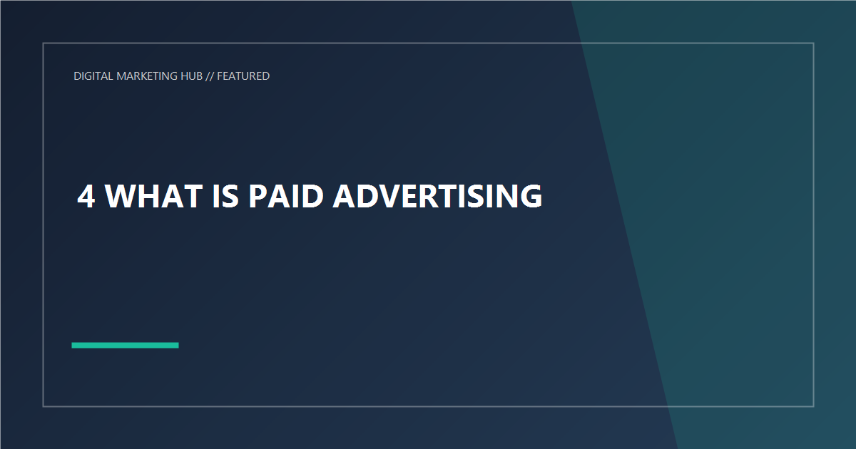What is Paid Advertising?