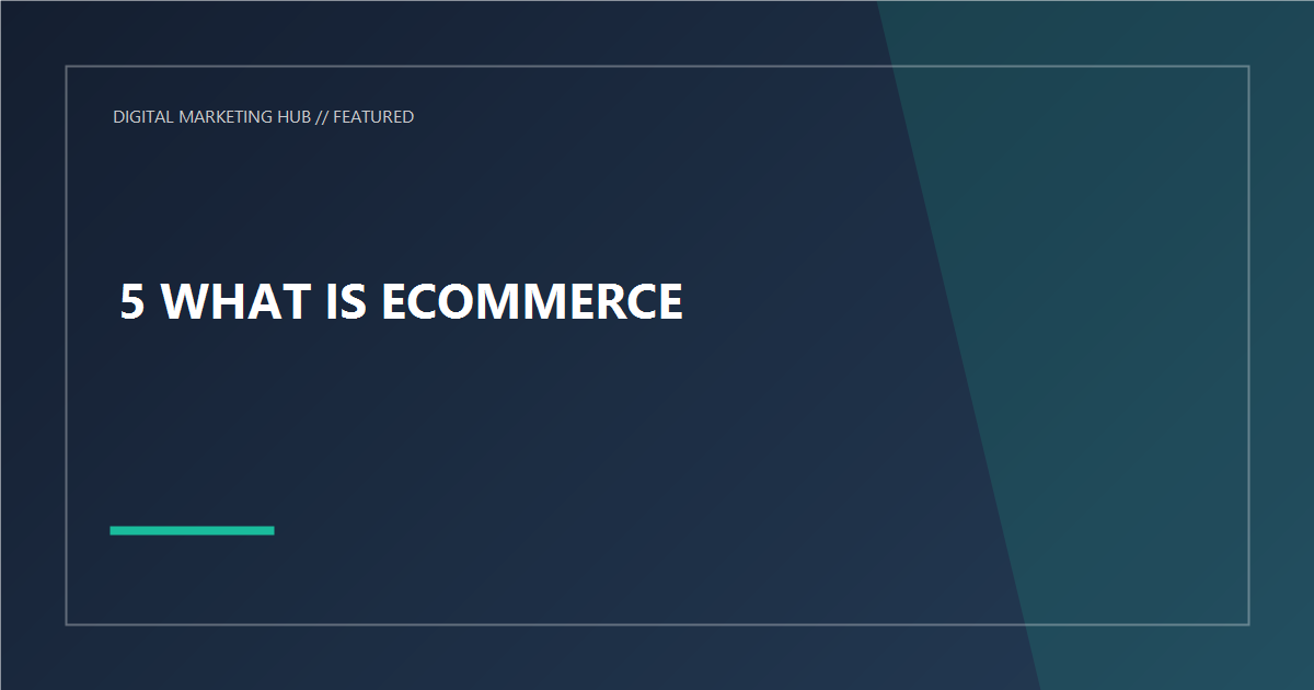 What is Ecommerce?