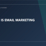 What is Email Marketing?