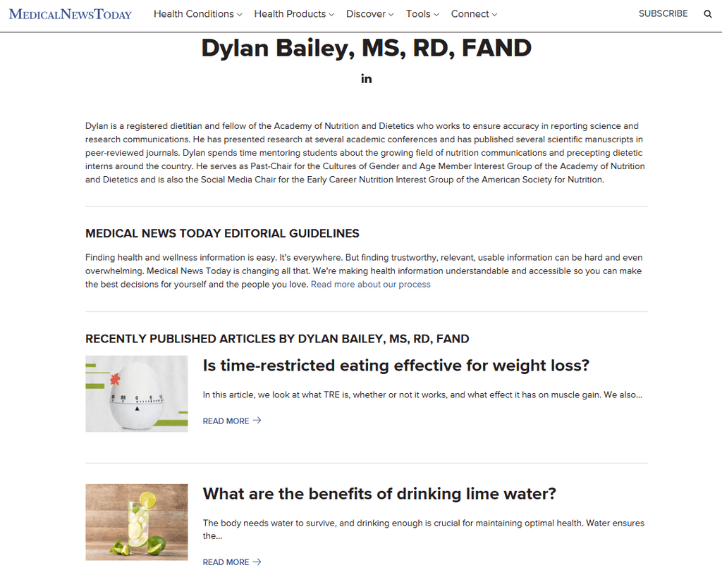 Medical News Today author profile for Dylan Bailey, MS, RD, FAND, showing his dietetics credentials, research and peer-reviewed publishing experience, editorial responsibilities, and recently published health articles.