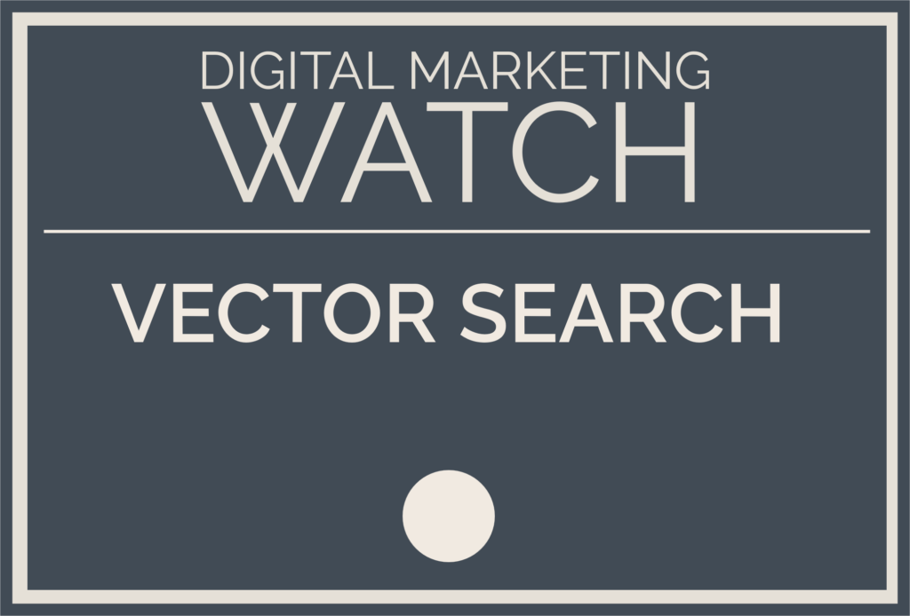 A simple image for Vector Search with Digital Marketing Watch and Vector Search written in the box.