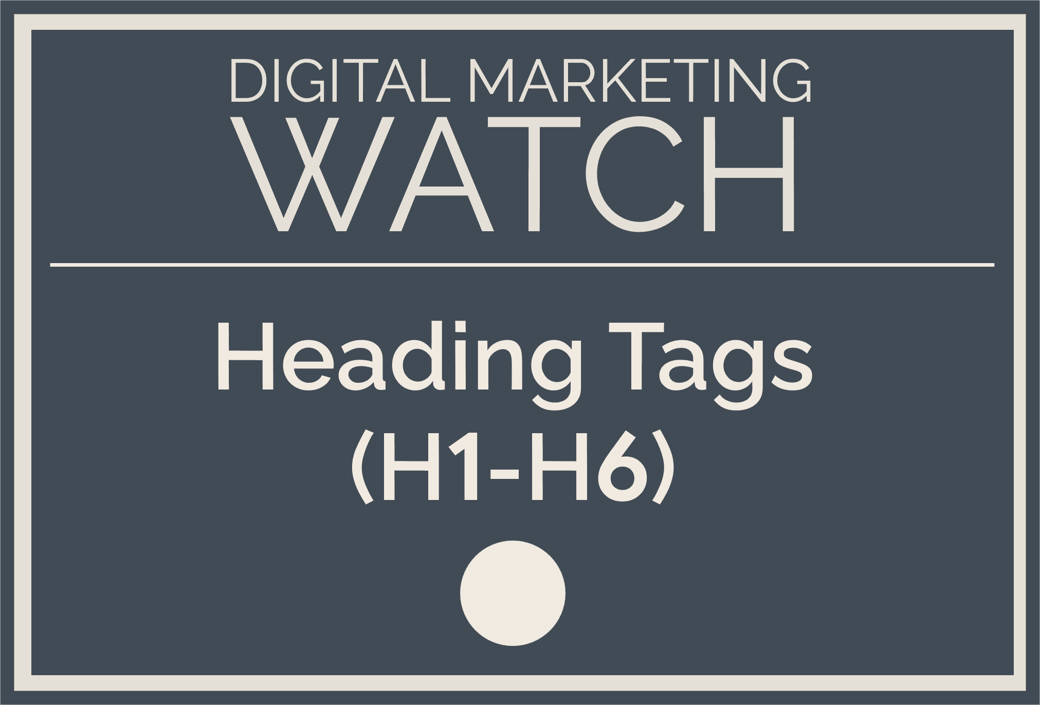 Heading Tags (H1–H6)