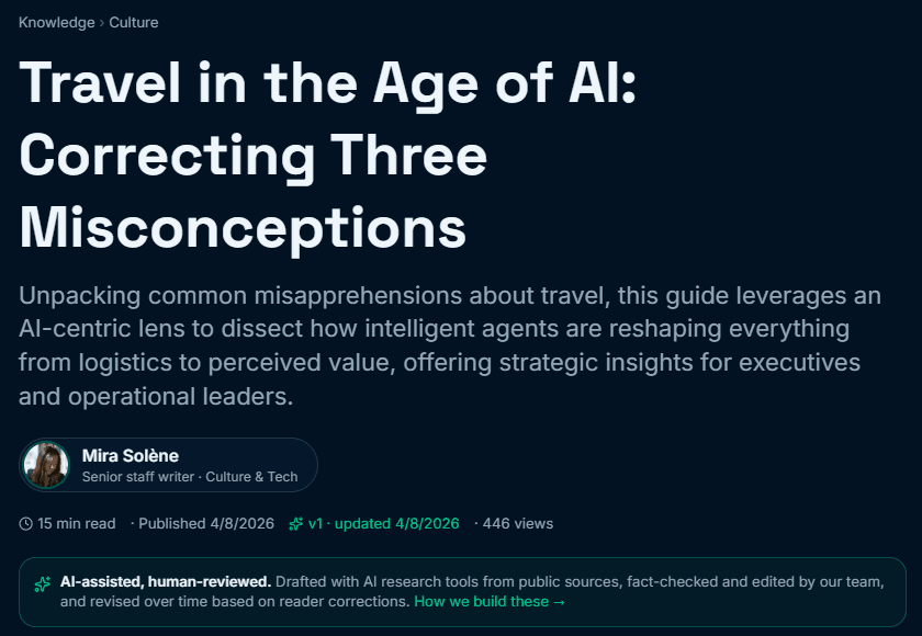 Screenshot of a travel article by Mira Solène with a visible notice stating that the article was AI-assisted, human-reviewed, fact-checked, edited, and revised over time