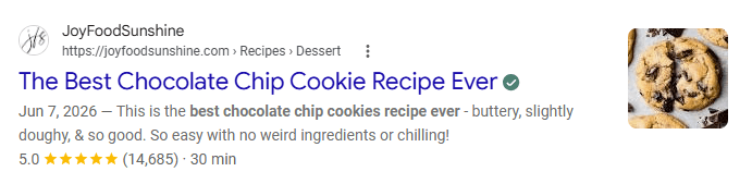 Google search result for a chocolate chip cookie recipe showing a recipe thumbnail, 5.0-star rating, 14,685 reviews, and a 30-minute cooking time