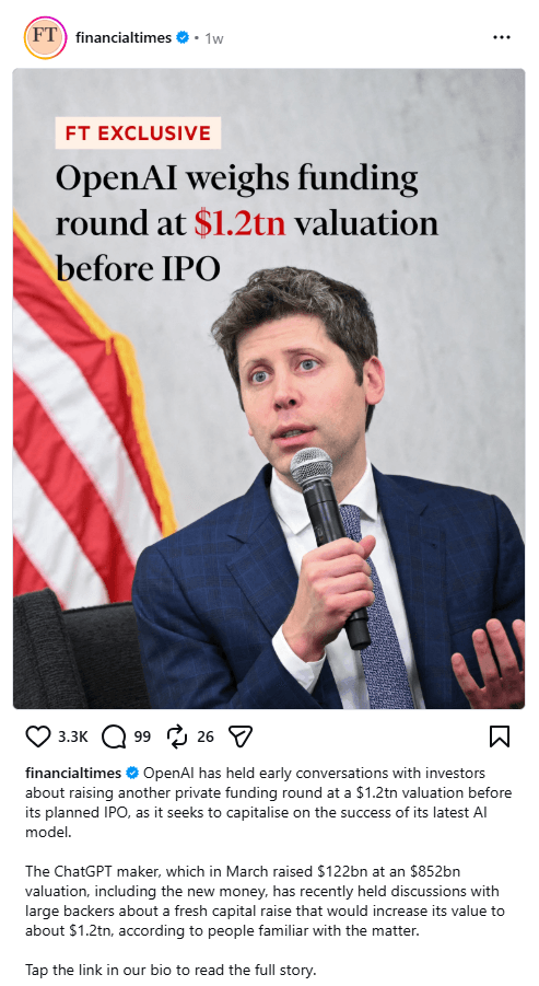 Financial Times Instagram post about OpenAI’s potential $1.2 trillion valuation, using a branded article graphic, summary text, engagement metrics, and a link-in-bio call to action for social media distribution