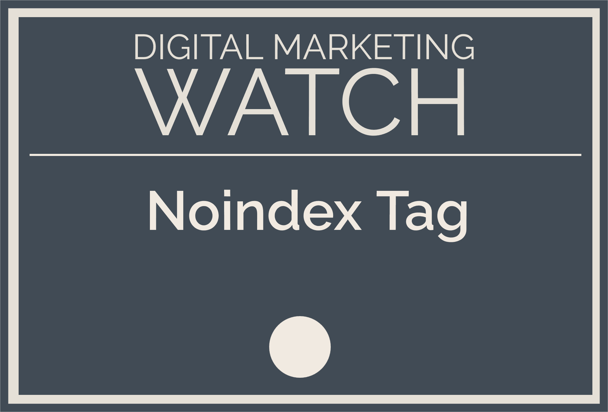 Noindex Tag