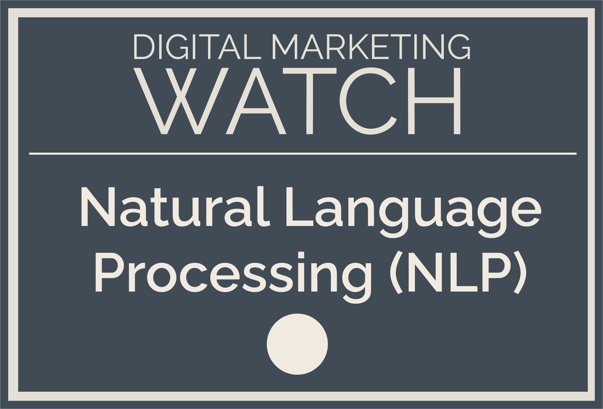 Natural Language Processing (NLP)