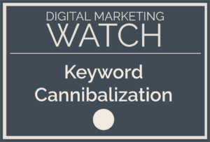 Keyword Cannibalization