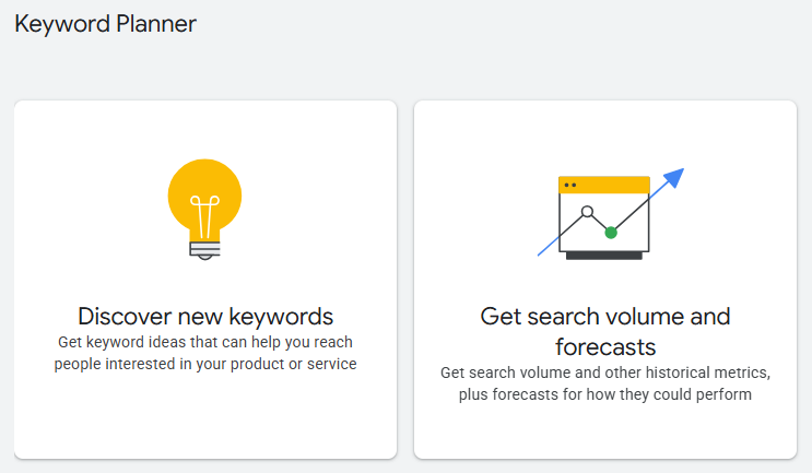 Google Keyword Planner screen with Discover new keywords and Get search volume and forecasts options
